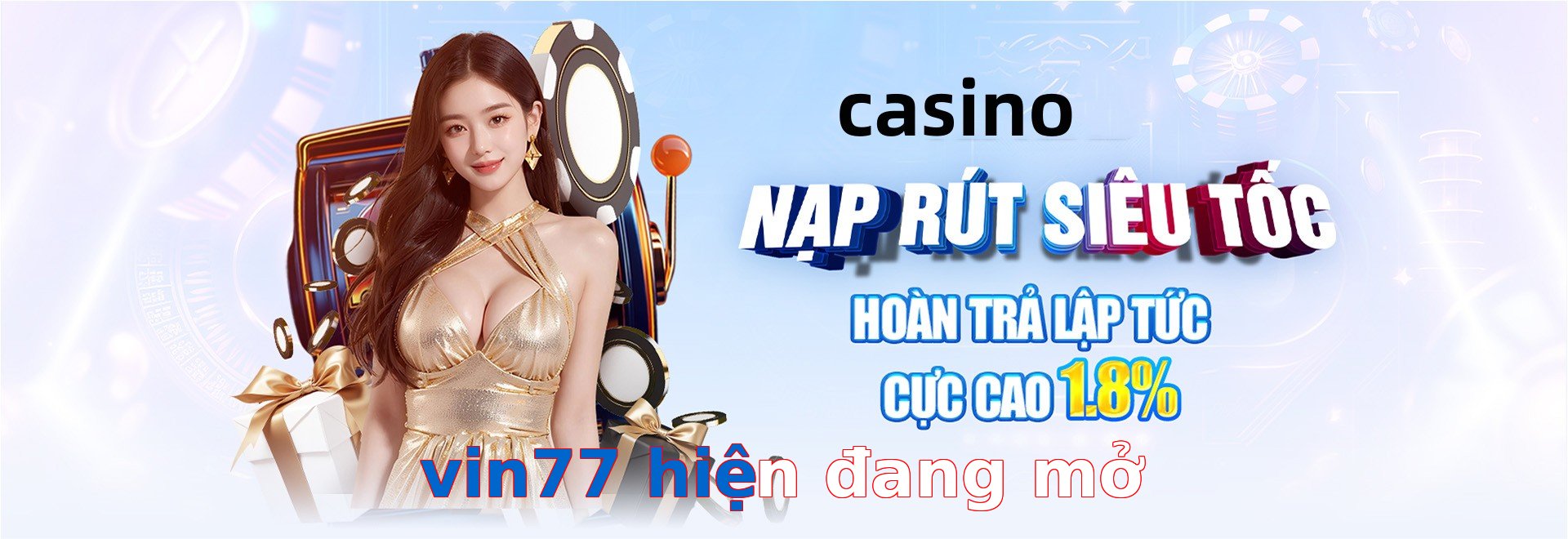 vin77 hiện đang mở