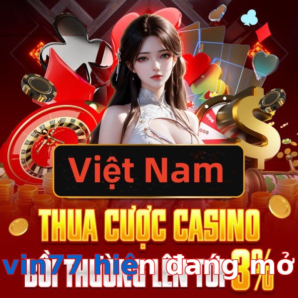 vin77 hiện đang mở