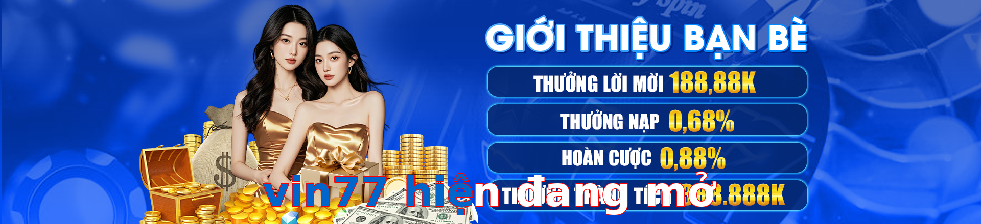 vin77 hiện đang mở