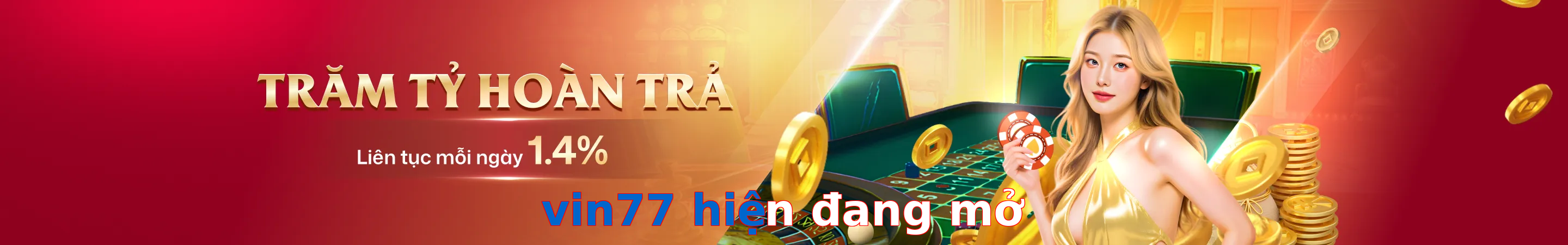 vin77 hiện đang mở